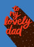 Classic Typography Fathers Day card / Birthday Card - Dad - Stars - To My Lovely Dad created by Emmy Lupin Studio 