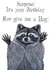 Surprise Raccoon Birthday Hug Card created by The Warren Creations