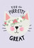 You are pretty great cat card created by Leaf Lane Studio