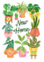 Pretty Plants New Home Card - New Home created by Katie Brookes