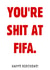 Shit at FIFA Birthday Card created by Melissa Charlotte