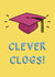 Clever Clogs Graduation Card created by Embers and Ink