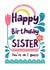 Happy Birthday Sister, You're Ok I guess created by Katherine Lynas