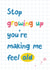 Stop Growing Up! created by Katherine Lynas