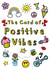 The Card of Positive Vibes created by Knick Knack Crafts