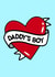'Daddy's Boy' Tattoo Heart, Birthday Card created by Fighty Pants