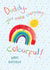 Daddy colourful cute rainbow Birthday card created by Dawn Quigg Illustration