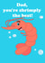 Dad, You're shrimply the best! Father's Day created by Cardly Appropriate!