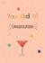 You did it! Congratulations card created by Kaytealogy 