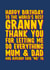 Funny Birthday Card for Granny created by Blind Faith