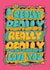 Cute Bubble Typograpy Anniversary Card / Valentines Day Card - I Really Really Really Love You created by Harkiran Kalsi