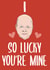 I PHIL (MITCHELL) SO LUCKY YOU'RE MINE created by Occasionally funny