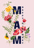 Pretty floral happy birthday Mam Card created by Jasmine Violet