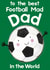 Football Mad Dad Card created by Rainbow Bee Creations