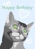 Cute Grey Cat Birthday Card 1001 created by Harley's Designs