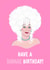 Lily Savage drag Queen birthday card created by Adam Regester