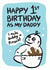 Happy 1st Birthday as my Daddy Card created by Woody's Design