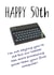 Amusing 50th Birthday card featuring a Sinclair Spectrum computer created by Shore Designs