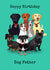 Happy Birthday Dog Father created by Doodle Dot Design Co
