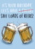 Funny Beer Lover Alcohol Birthday Card created by Amy Florence Design