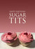 Sugar tits birthday card created by devoncow graphic design
