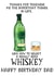Whiskey Life Lessons Birthday Card created by TinkerDoodleArt