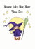 Shine Like the Star You Are Good Luck Card created by Cheeky Witch®