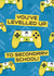 Levelled up - Gamer Secondary School card created by Evie Garnett Designs