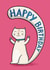 Happy Birthday From Big Tailed Cat created by Drawn to Cats
