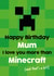 Happy Birthday Mummy Minecraft Card created by Tiger Feet Creations