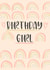 Birthday girl rainbow card created by Orla Catherall