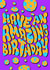 Amazing Birthday Lava Typography created by Tom Delves Illustration
