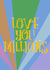 Love you millions created by Peri Simonsen