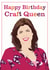 Kirstie Allsopp Craft Queen birthday card 1001 created by NEEDL designs