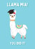 Llama Mia You Did It - Graduation /congratulations Card created by @Laura Lonsdale Designs