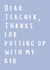 Teacher thankyou card, thank you teacher, end of term card, thanks teacher created by Say What You See Greeting Cards