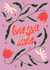Floral hand lettered valentine's card created by Letters by Amy