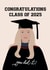 Class of 2025 You Did It created by Paper Jungle