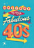 Fabulous 40th Birthday Card created by Jon Hall Design