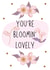 You're Bloomin' Lovely 1001 created by Custom Card Co Shop