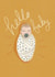 Hello Baby - New Baby Card created by Nicola Scott