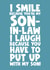 Funny happy birthday greeting card for son-in-law smile laugh created by Naomi Park