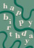 Wavy Green Birthday Card created by Esme Kelly