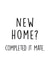 Funny Typography New Home Card - The Inbetweeners - New Home? Completed It Mate created by Kind of Simple Designs