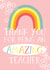 Thank You Amazing Teacher Card created by Giddy Kipper