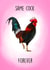 Same cock forever  - Funny wedding or engagement card created by Poppy & Mabel 