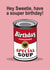 A retro soup can birthday card for your friend or loved one created by Wicked Poppy Designs