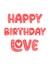Simple and playful red heart letters birthday card created by Wild Housecat Designs