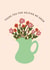 Thanks for helping me grow, Bouquet of Flowers created by Lea Velasquez