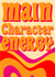 Main character energy created by All the feels